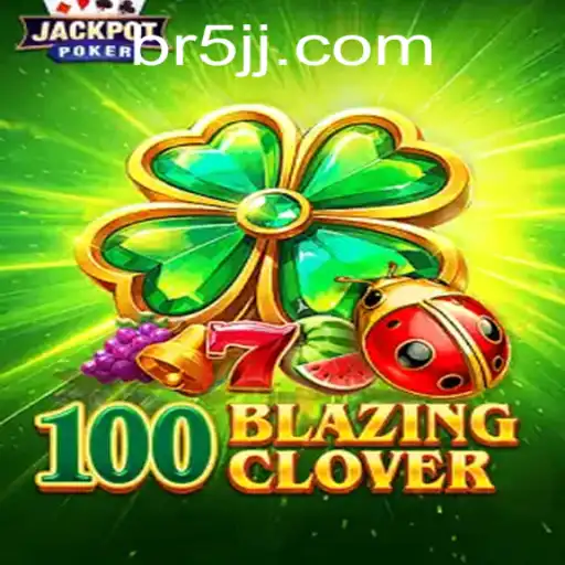 100BlazingClover: A Detailed Exploration of the Exciting New Game
