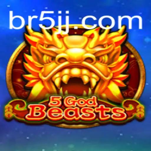 Discovering the Exciting World of 5GodBeasts: The Ultimate Guide